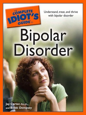 cover image of The Complete Idiot's Guide to Bipolar Disorder